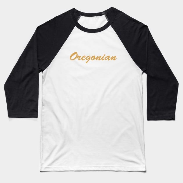 Oregonian Baseball T-Shirt by Novel_Designs
